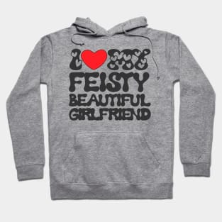 I love my crazy beautiful girl Hoodie